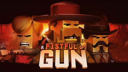 A Fistful of Gun