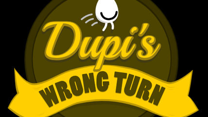 Dupi's Wrong Turn On Kongregate for FREE