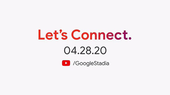 Stadia Connect set for April 28