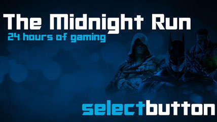 The Midnight Run - 24 hours of gaming